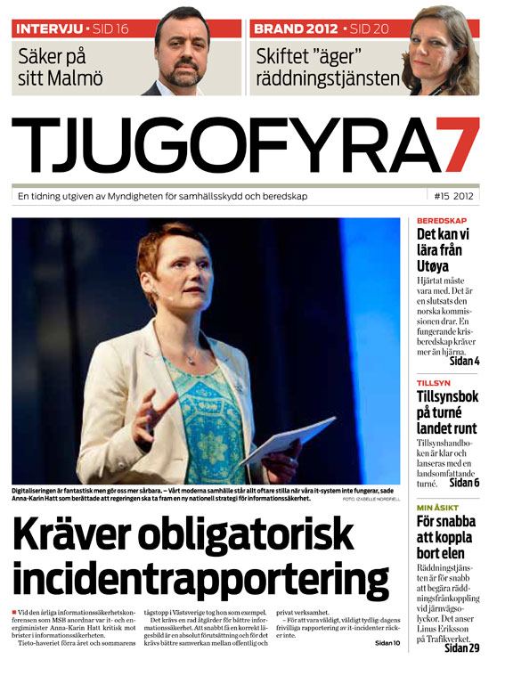 Omslag Tjugofyra7. Text: "Kräver obligatorisk incidentrapportering".