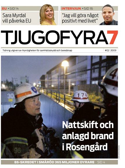 Omslag Tjugofyra7. Text: "Nattskift och anlagd brand i Rosengård".